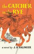 The Catcher in the Rye , J.D. Salinger
