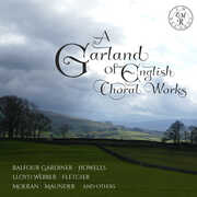 Garland of English Choral Works 
