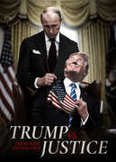 Trump Vs Justice: The Mueller Investigation , Donald Trump
