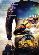 Speed Is My Need 