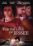 For The Love Of Jessee , Randy Wayne