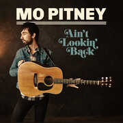 Ain't Lookin' Back , Mo Pitney