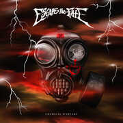 Chemical Warfare , Escape the Fate