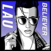 Believer: Deluxe [Import] , LAU