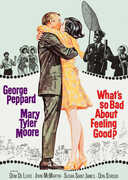 What’s So Bad About Feeling Good? , George Peppard