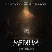 The Medium (Original Soundtrack) , Akira Yamaoka