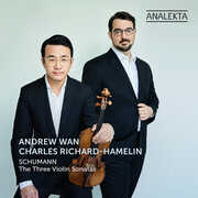 The Three Violin Sonatas , Andrew Wan