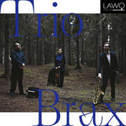 Trio Brax , Trio Brax
