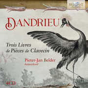 Trois Livres de Pieces de Clavecin , Pieter-Jan Belder
