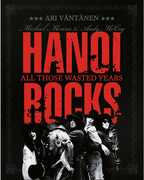 All Those Wasted Years , Hanoi Rocks