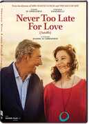 Never Too Late For Love 