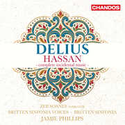 Delius: Hassan - Complete Incidental Music , Britten Sinfonia