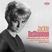 Nothing Can Stop Me: Liberty Records Rarities 1960-1962 [Import] , Jackie DeShannon