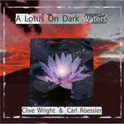 A Lotus on Dark Waters , Clive Wright