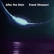 After the Rain , Frank Strazzeri