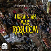 Sheehan: Ukrainian War Requiem , Axios Men's Ensemble