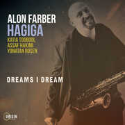 Dreams I Dream , Alon Farber Hagiga