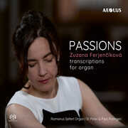 Passions - transcriptions for organ , Zuzana Ferjencikova