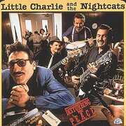 Disturbing the Peace , Little Charlie & the Nightcats