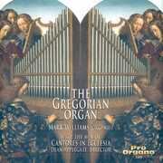 Gregorian Organ , Mark Williams