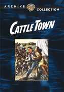 Cattle Town , Dennis Morgan