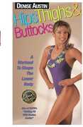Hips Thighs and Buttocks: A Workout to Shape the Low 