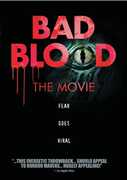 Bad Blood: The Movie 