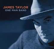 One Man Band , James Taylor