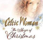 The Magic Of Christmas , Celtic Woman