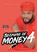 Because Of Money 4