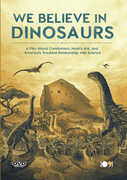 We Believe In Dinosaurs 