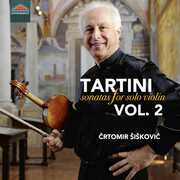 Sonatas for Solo Violin 2 , Crtomir Siskovic