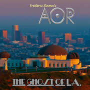 The Ghost Of L.A. , AOR