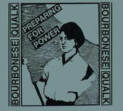 Preparing For Power , Bourbonese Qualk