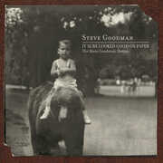 It Sure Looked Good On Paper: The Steve Goodman Demos , Steve Goodman