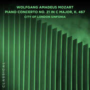 Wolfgang Amadeus Mozart: Piano Concerto No. 21 in C Major, K. 467 , City of London Sinfonia