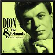 The Hits & More: Dion & The Belmonts 1958-62 , Dion & The Belmonts