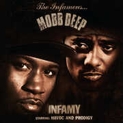 Infamy , Mobb Deep