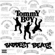 Tommy Boy's Baddest Beats (Various Artists) , Various Artists