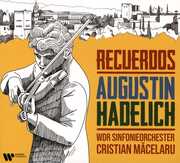 Recuerdos , Augustin Hadelich