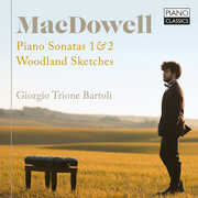 Piano Sonatas Nos 1 & 2 Woodland Sketches , Giorgio Trione Bartoli