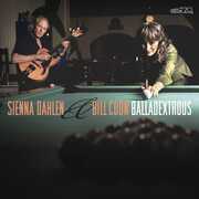 Balladextrous , Sienna Dahlen & Bill Coon
