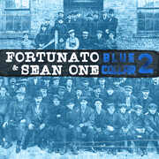 Blue Collar 2 , Fortunato & Sean One
