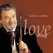 Love Song , James Galway