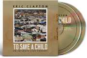 To Save A Child , Eric Clapton