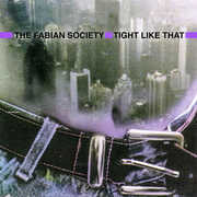 Tight Like That , Fabian Society