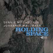 Holding Space , Dennis Mitcheltree