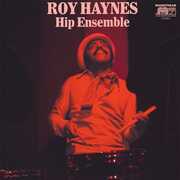 Hip Ensemble , Roy Haynes