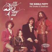 Hot Smoke & Sasafrass / Lonely , Bubble Puppy