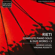 Rieti: Complete Piano Solo & Duo Works, Vol. 3 , Joanna Klisowska